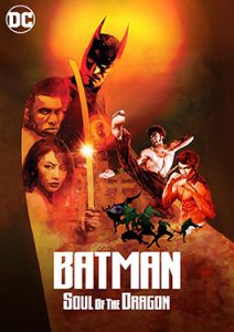 ดูการ์ตูนแอนิเมชั่น Batman Soul of the Dragon (2021) พากย์ไทย
