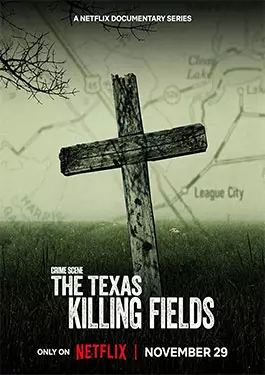 Crime Scene: The Texas Killing Fields (2022)