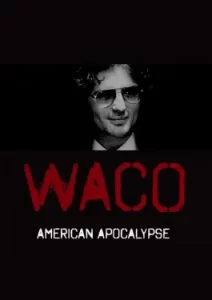 Waco American Apocalypse (2023)