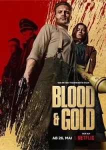 Blood Gold (2023) บลัด โกลด์